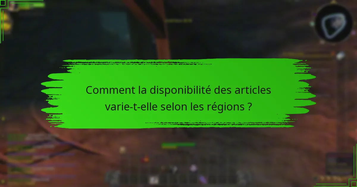 Comment la disponibilité des articles varie-t-elle selon les régions ?