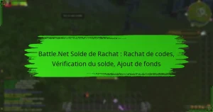Battle.Net Solde de Rachat : Rachat de codes, Vérification du solde, Ajout de fonds